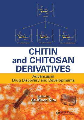 Chitin and Chitosan Derivatives: Advances Drug Discovery Developments