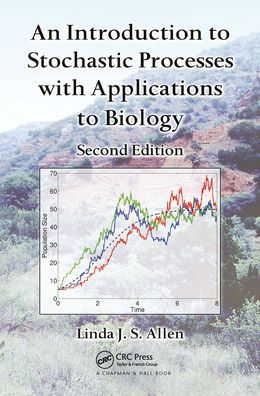 An Introduction to Stochastic Processes with Applications to Biology