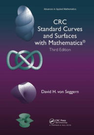Title: CRC Standard Curves and Surfaces with Mathematica, Author: David H. von Seggern