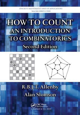 How to Count: An Introduction to Combinatorics, Second Edition