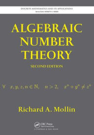 Title: Algebraic Number Theory, Author: Richard A. Mollin