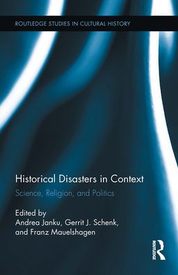 Historical Disasters Context: Science, Religion, and Politics