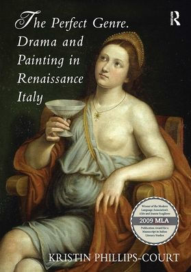 The Perfect Genre. Drama and Painting in Renaissance Italy