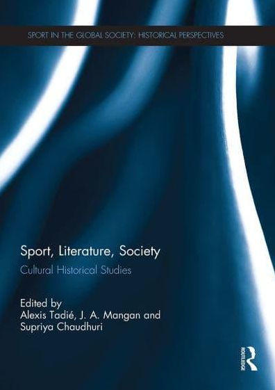 Sport, Literature, Society: Cultural Historical Studies