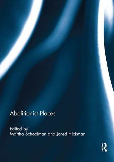 Abolitionist Places