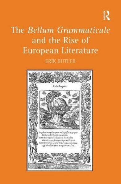 the Bellum Grammaticale and Rise of European Literature