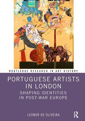 Portuguese Artists London: Shaping Identities Post-War Europe