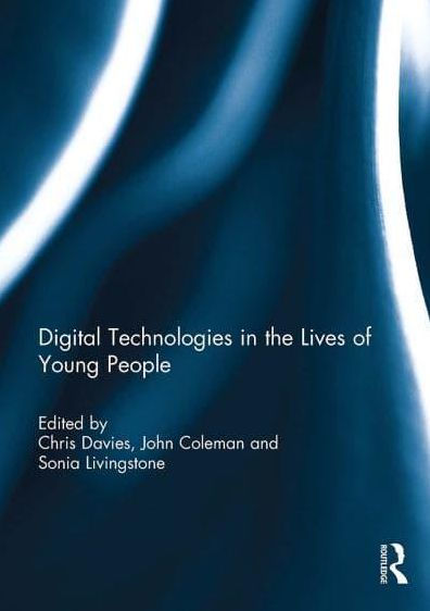 Digital Technologies the Lives of Young People
