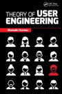 Theory of User Engineering