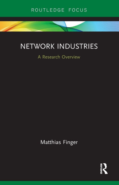 Network Industries: A Research Overview