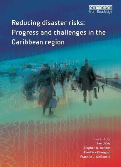 Reducing Disaster Risks: Progress and Challenges the Caribbean Region