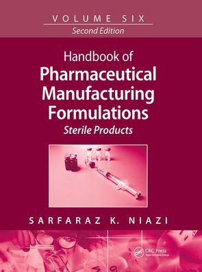 Handbook of Pharmaceutical Manufacturing Formulations: Sterile Products