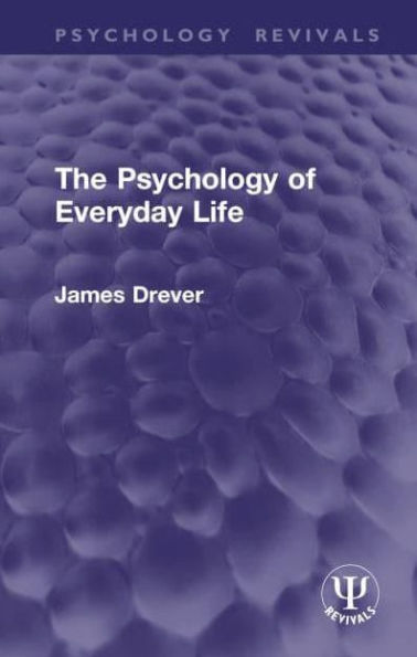 The Psychology of Everyday Life