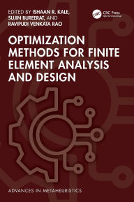Title: Optimization Methods for Finite Element Analysis and Design, Author: Ishaan R. Kale
