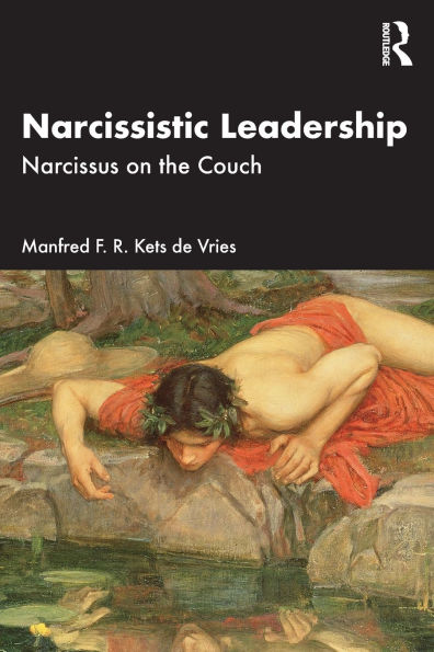Narcissistic Leadership: Narcissus on the Couch