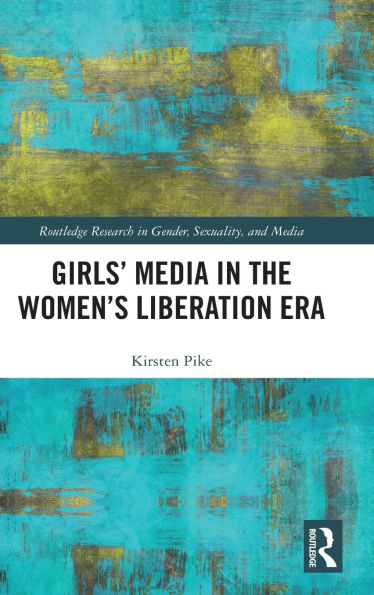 Girls' Media in the Women's Liberation Era