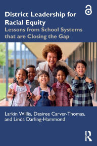 Mobi download free ebooks District Leadership for Racial Equity: Lessons from School Systems that are Closing the Gap