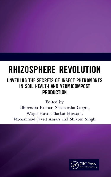 Rhizosphere Revolution: Unveiling the Secrets of Insect Pheromones Soil Health and Vermicompost Production