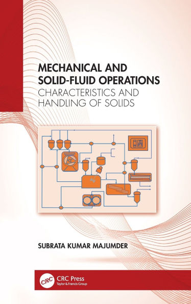 Mechanical and Solid-Fluid Operations: Characteristics Handling of Solids