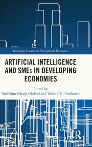 Ebooks gratis downloaden Artificial Intelligence and SMEs in Developing Economies 9781040382141 by Timilehin Olasoji Olubiyi, Tulus T.H. Tambunan DJVU iBook RTF in English