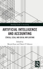 Artificial Intelligence and Accounting: Ethical, Legal, and Social Implications