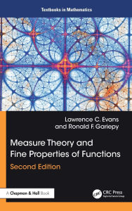 Title: Measure Theory and Fine Properties of Functions, Author: Lawrence C. Evans