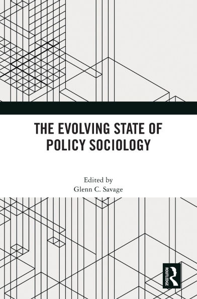 The Evolving State of Policy Sociology