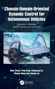 Title: Chassis-Domain-Oriented Dynamic Control for Autonomous Vehicles: Estimation, Modeling, Motion Planning and Execution, Author: Shuo Cheng