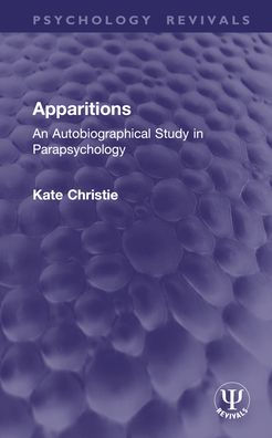 Apparitions: An Autobiographical Study Parapsychology