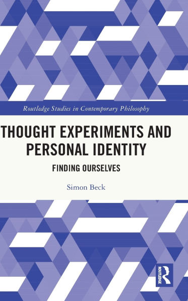 Thought Experiments and Personal Identity: Finding Ourselves