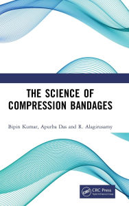 Title: The Science of Compression Bandages, Author: Bipin Kumar