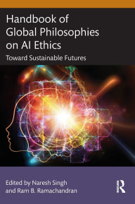 Free italian audio books download Handbook of Global Philosophies on AI Ethics: Toward Sustainable Futures 9781040387153