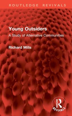 Young Outsiders: A Study of Alternative Communities
