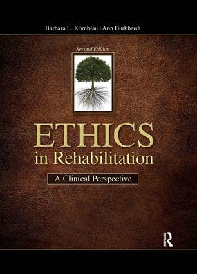 Ethics Rehabilitation: A Clinical Perspective