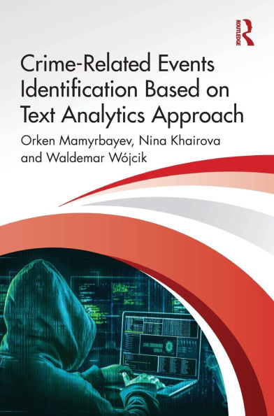 Crime-Related Events Identification Based on Text Analytics Approach