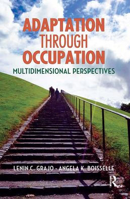 Adaptation Through Occupation: Multidimensional Perspectives