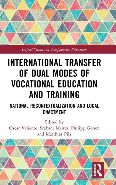 International Transfer of Dual Modes Vocational Education and Training: National Recontextualization Local Enactment