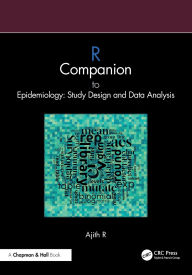 Title: R Companion to Epidemiology: Study Design and Data Analysis, Author: Ajith R