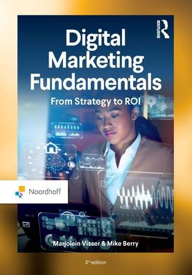 Digital Marketing Fundamentals: From Strategy to ROI