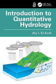 Title: Introduction to Quantitative Hydrology, Author: Aly I. El-Kadi
