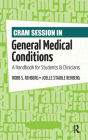 Cram Session in General Medical Conditions: A Handbook for Students and Clinicians