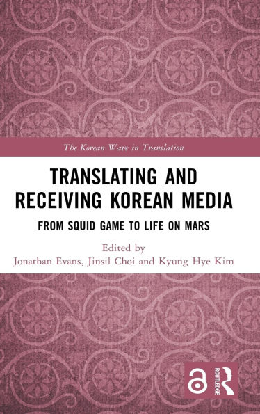 Translating and Receiving Korean Media: From Squid Game to Life on Mars