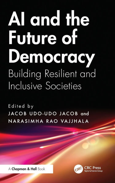 AI and the Future of Democracy: Building Resilient Inclusive Societies