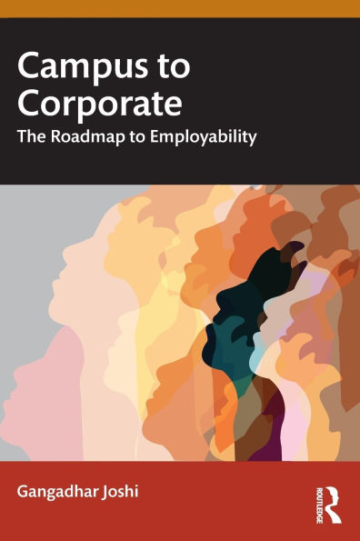 Campus to Corporate: The Roadmap Employability
