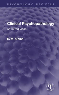 Clinical Psychopathology: An Introduction