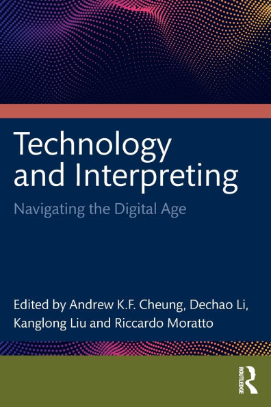 Technology and Interpreting: Navigating the Digital Age