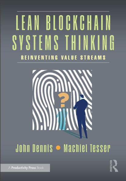 Lean Blockchain Systems Thinking: Reinventing Value Streams