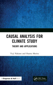 Free ebooks for ibooks download Causal Analysis for Climate Study: Theory and Applications 9781040345801 by Yuji Nakano, Osamu Morita