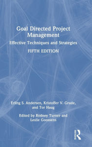 Title: Goal Directed Project Management: Effective Techniques and Strategies, Author: Erling S. Andersen