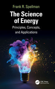 Title: The Science of Energy: Principles, Concepts, and Applications, Author: Frank R. Spellman